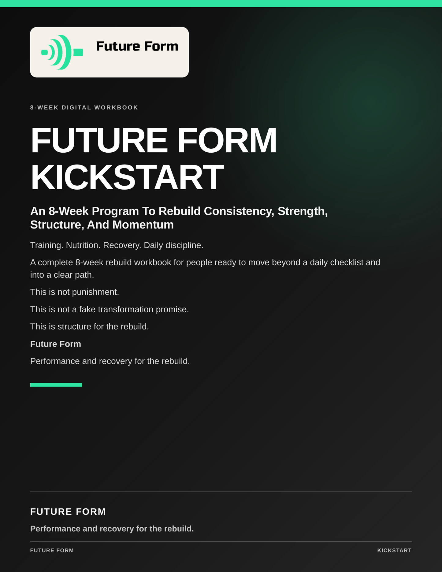 Future Form Kickstart